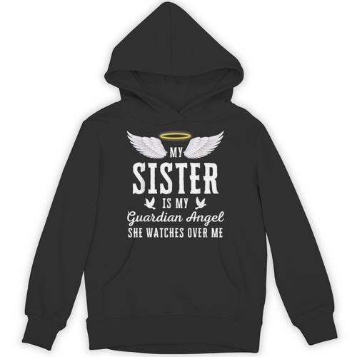 My Sister Is My Guardian Angel In Loving Memorial Memory Tee Unisex Hoodie - Easessy