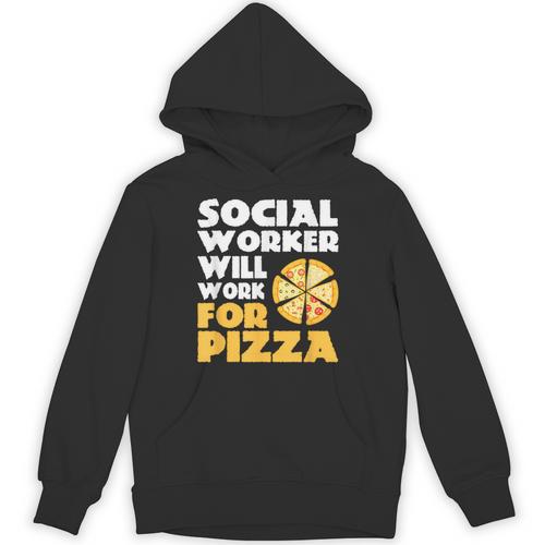 Social Worker Will Work For Pizza Graduation Unisex Hoodie - Best Gift Smart