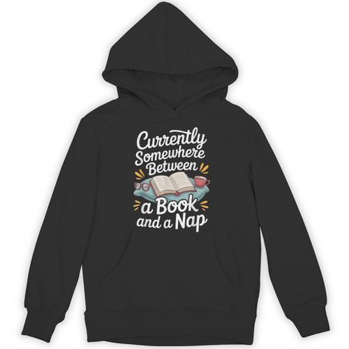 Somewhere Between a Book And a Nap – Cozy Reading Unisex Hoodie - Bookorys