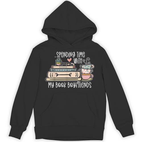 Spending Time With My Book Boyfriends Apparel Unisex Hoodie - Bookorys CA
