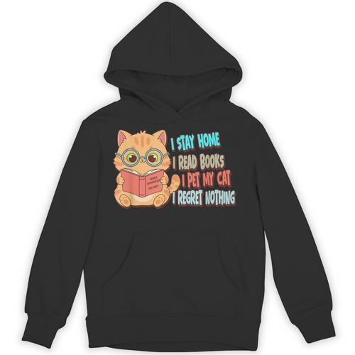 Stay Home Read Books Pet My Cat Regret Nothing Cats Book Unisex Hoodie - Bookorys DE