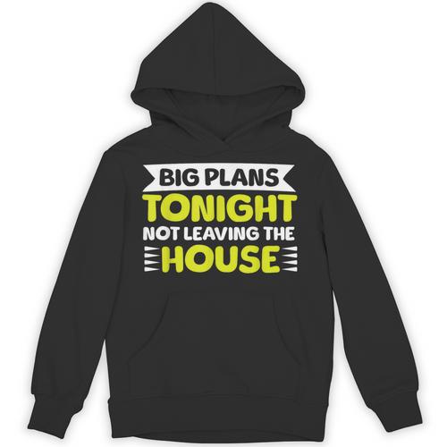 Staying Alone Big Plans Tonight Ideal For Introverts Unisex Hoodie - Raresse