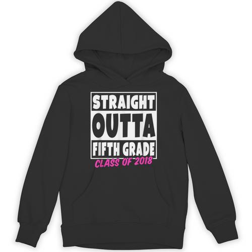 Straight Outta Fifth Grade Class Of 2018 Graduation Unisex Hoodie - Best Gift Smart