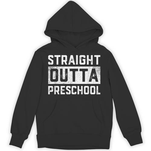 Straight Outta Preschool Graduation Kids Unisex Hoodie - Best Gift Smart
