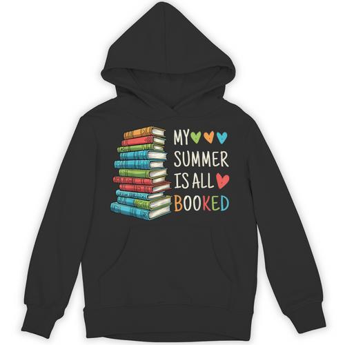 My Summer Is All Booked Book Reading Book Lover Unisex Hoodie - Bookorys