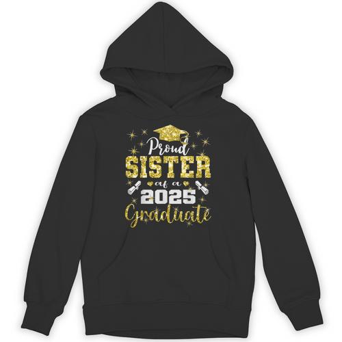 Super Proud Sister Of 2025 Graduate Senior Graduation Family Unisex Hoodie - Best Gift Smart