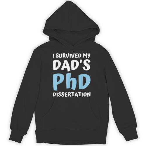 i Survived My Dad's Phd Dissertation College Graduation 2021 Unisex Hoodie - Best Gift Smart