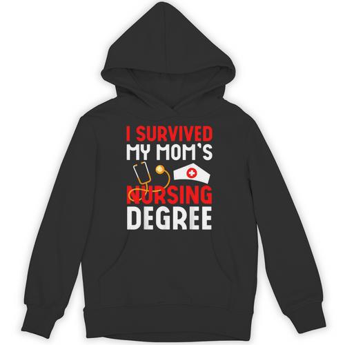 I Survived My Mom's Nursing Degree Graduation Day 2026 Unisex Hoodie - Best Gift Smart