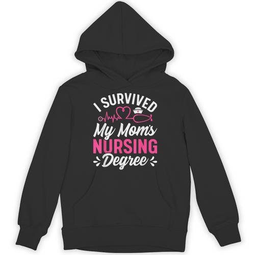 I Survived My Mom's Nursing Degree Nurse Graduation Unisex Hoodie - Best Gift Smart