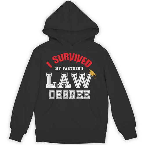 I Survived My Partner's Law Degree Graduation Shirt Unisex Hoodie - Best Gift Smart