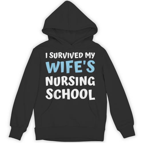 i Survived My Wifes Nursing School Degree Graduation Party Unisex Hoodie - Best Gift Smart
