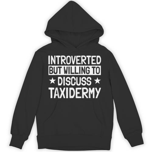 Taxidermist Introvert Animal Stuffer Taxidermy Enthusiast Unisex Hoodie - Raresse