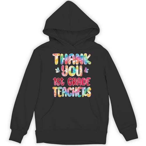 Thank You 1st Grade Teachers Graduation Last Day Of School Unisex Hoodie - Best Gift Smart