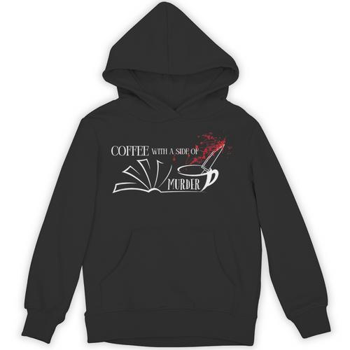 Thriller Book Fan Coffee With A Side Of Murder Unisex Hoodie - Bookorys
