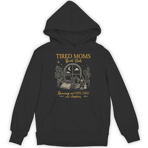 Tired Moms Book Club Coffee Chaos Chapters Unisex Hoodie - Bookorys