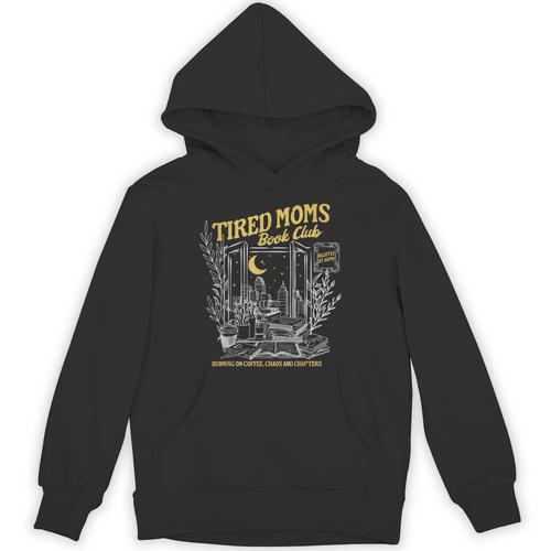 Tired Moms Club Bookish Book Lover Homebody Fall Book Club Unisex Hoodie - Bookorys