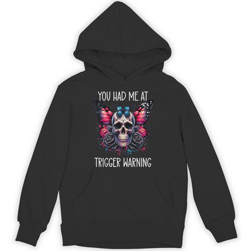 You Had Me At Trigger Warning ShirtTrigger Warning Books Unisex Hoodie - Bookorys