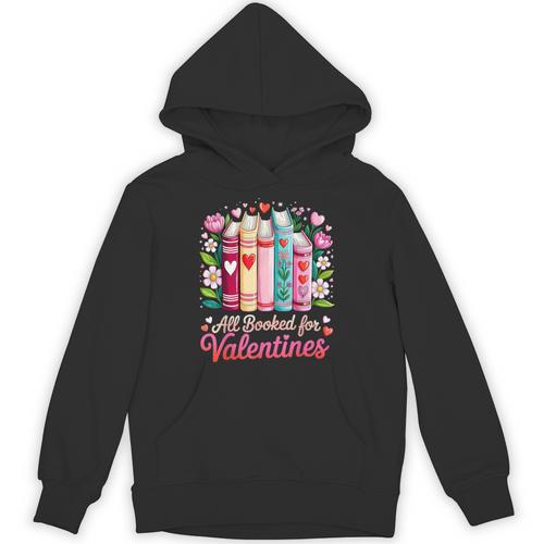 Valentine All Booked For Valentine Book Lovers Teacher Kid Unisex Hoodie - Bookorys