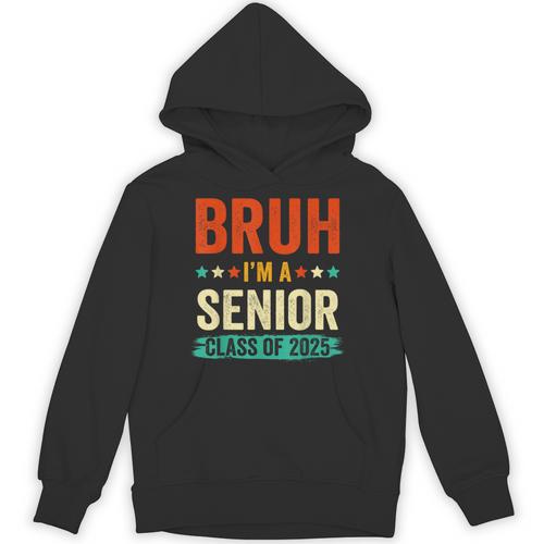 Vintage Bruh I'm A Senior Class Of 2025 Graduation Women Men Unisex Hoodie - Best Gift Smart