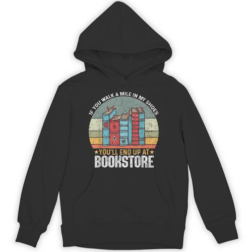 If You Walk A Mile In My Shoes You'Ll End Bookstore Reading Unisex Hoodie - Bookorys