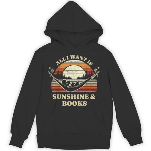 All I Want Is Sunshine & Books Summer Reading Unisex Hoodie - Bookorys DE