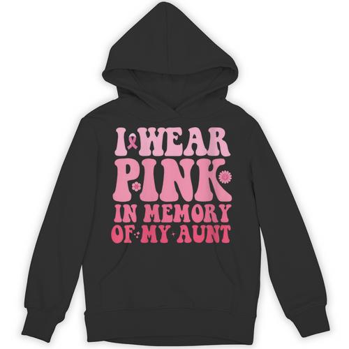 I Wear Pink In Memory Of My Aunt Breast Cancer Aunt Awarenes Unisex Hoodie - Easessy