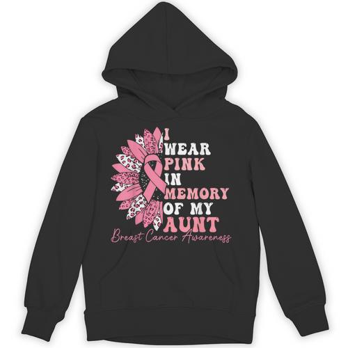 I Wear Pink In Memory Of My Aunt Breast Cancer Pink Ribbon Unisex Hoodie - Easessy