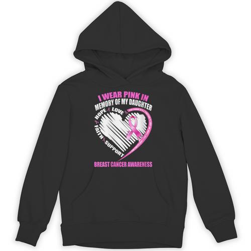 I Wear Pink In Memory Of Daughter Breast Cancer Awareness Unisex Hoodie - Easessy