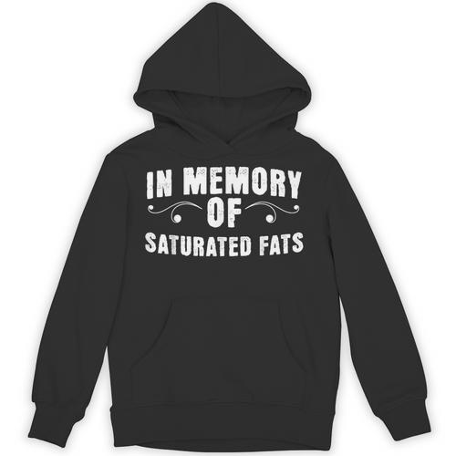 Weight Loss Diet In Memory Of Saturated Fats Sarcastic Unisex Hoodie - Easessy