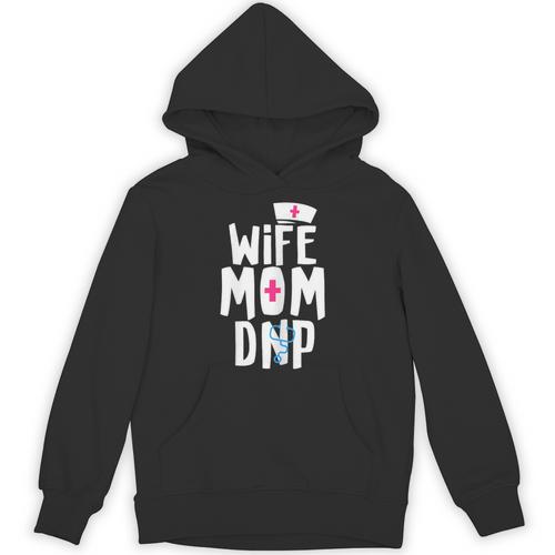 Wife Mom DNP Doctor Of Nursing Practice Graduation Unisex Hoodie - Best Gift Smart
