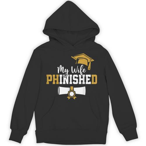 My Wife Phinished PhD Graduation Family Matching Unisex Hoodie - Best Gift Smart