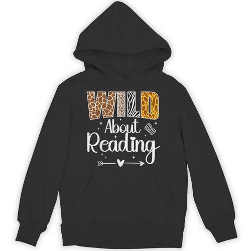 Wild About Reading Book Lover Bookworm Library Day Unisex Hoodie - Bookorys AU
