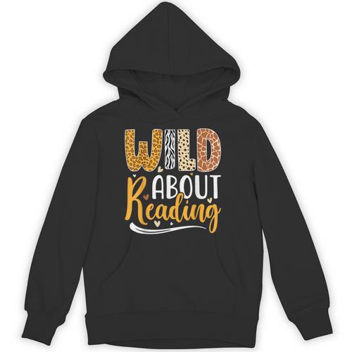 Wild About Reading Lover Bookworm Library Teacher Zoo Animal Unisex Hoodie - Bookorys