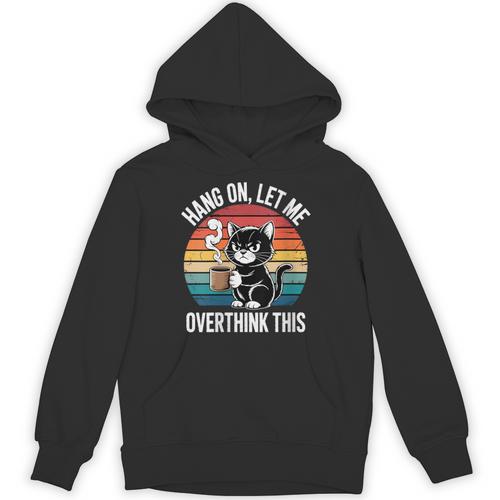Women's Hang On Let Me Overthink Cat Coffee Retro Introvert Unisex Hoodie - Raresse