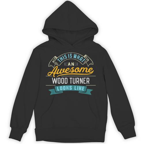 Wood Turner Shirt Awesome Job Occupation Graduation Unisex Hoodie - Best Gift Smart