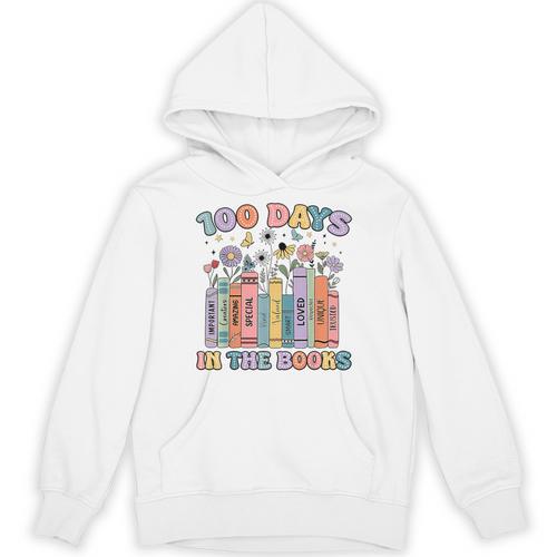 100 Days In The Books Reading Teacher 100th Day Of School Unisex Hoodie - Bookorys