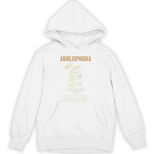 Abibliophobia Books Lover Bookworm Bookaholic Reader Unisex Hoodie - Bookorys UK