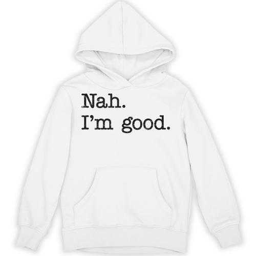 Antisocial Nah I'm Good Introvert Sarcastic Saying Unisex Hoodie - Raresse