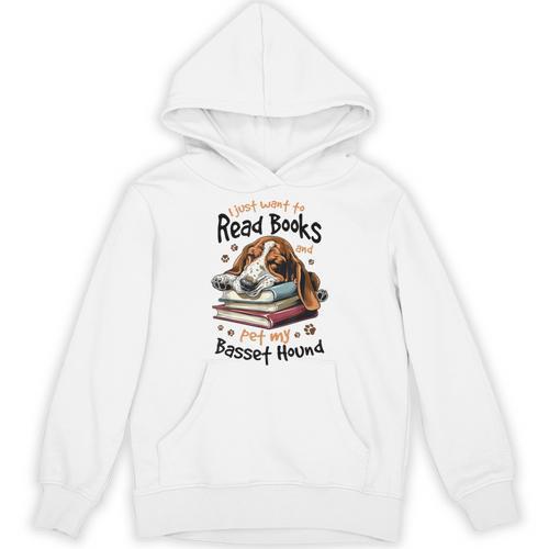 Basset Hound Dog Breed I Just Want To Read Books And Pet My Unisex Hoodie - Bookorys
