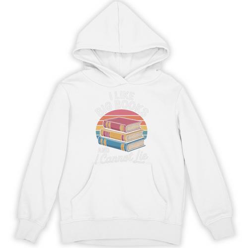I Like Big Books Cannot Lie Librarian Reading Teacher Unisex Hoodie - Bookorys CA