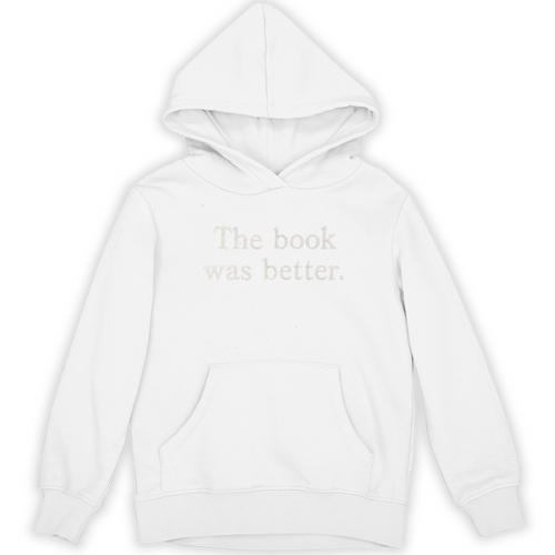 The Book Was Better Minimalist Distressed Premium Unisex Hoodie - Bookorys UK