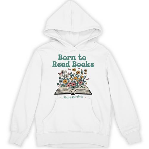 Born To Read Books Forced To Read Emails Book Lover Unisex Hoodie - Bookorys DE