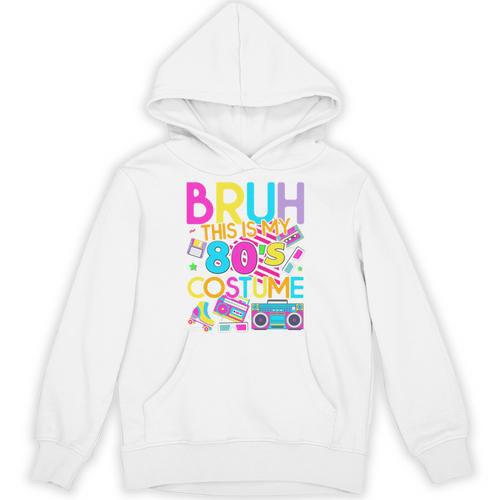 Bruh This Is My 80's Costume Nostalgia Mixtape 80s 90s Party Unisex Hoodie - Figerry