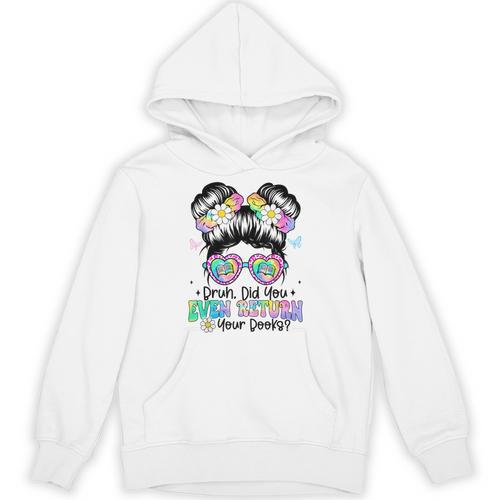 Bruh Return Your Books Reading Library Book Lovers Unisex Hoodie - Bookorys CA