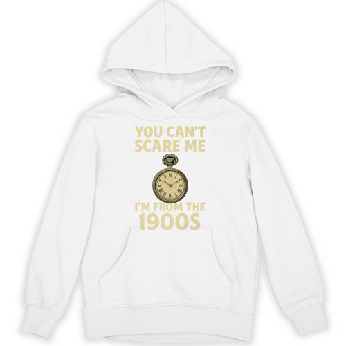 You Can't Scare Me I'm From The 1900s Vintage Pocket Watch Premium Unisex Hoodie - Figerry