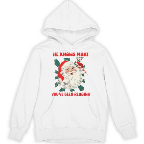 Christmas Bookish He Knows What You'Ve Been Reading Women Unisex Hoodie - Bookorys DE