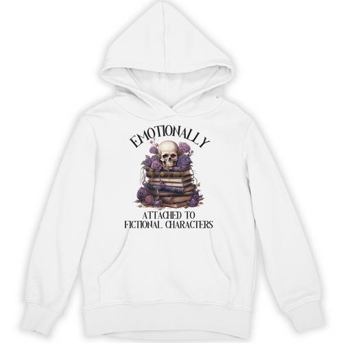Dark Romance Book Emotionally Attached Fictional Characters Unisex Hoodie - Bookorys UK