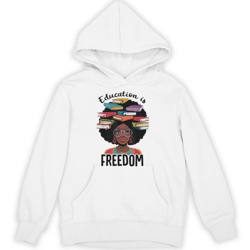 Education Is Freedom Teacher History Month Books Lover Unisex Hoodie - Bookorys