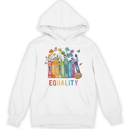 Equal Rights Book Flower Equality Peace Love Kindness Book Unisex Hoodie - Bookorys UK