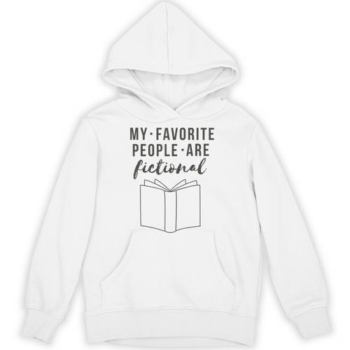 My Favorite People Are Fictional Book Reader Lover Unisex Hoodie - Bookorys